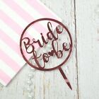Bride To Be Cake Topper – Rose Gold Mirror Acrylic Circle