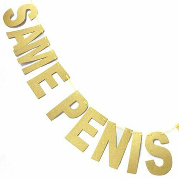SAME PENIS FOREVER Glitter Gold Bunting Banner Hens Night Bachelorette Party AU