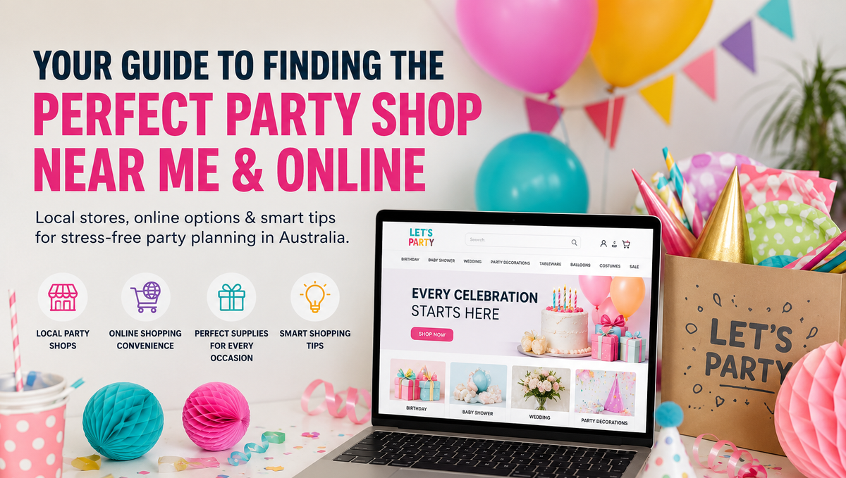 Best Party Shops in Australia Near You and Online