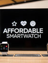 Affordable Smart Watches for Android A Buyer's Guide