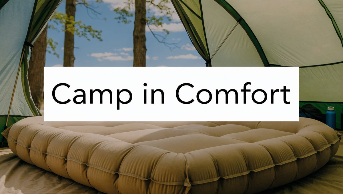 Air Mattress Camping: Ultimate Comfort Guide