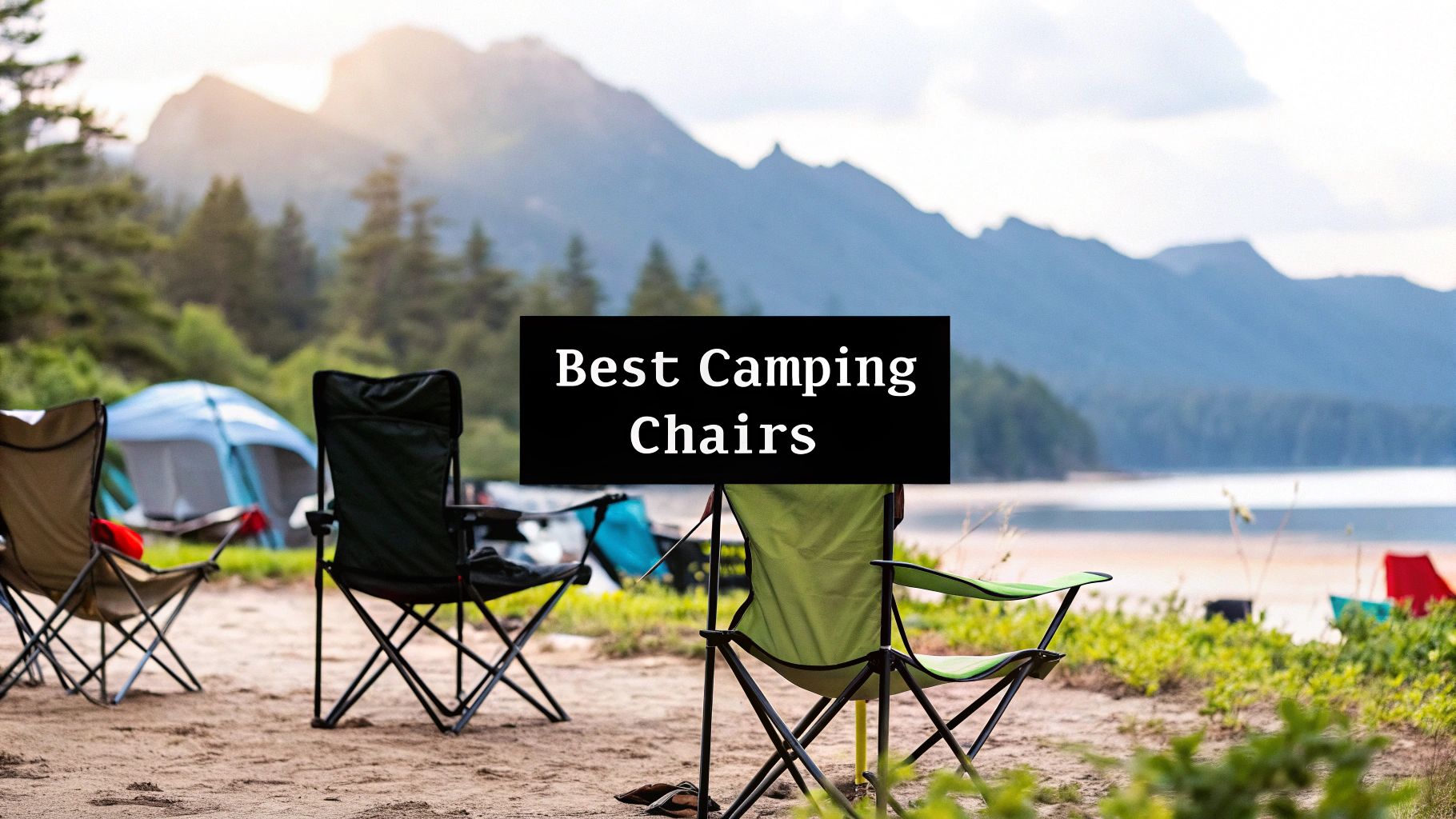 Finding the Best Camping Chairs for Any Adventure