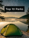 10 Best National Parks for Camping in 2026