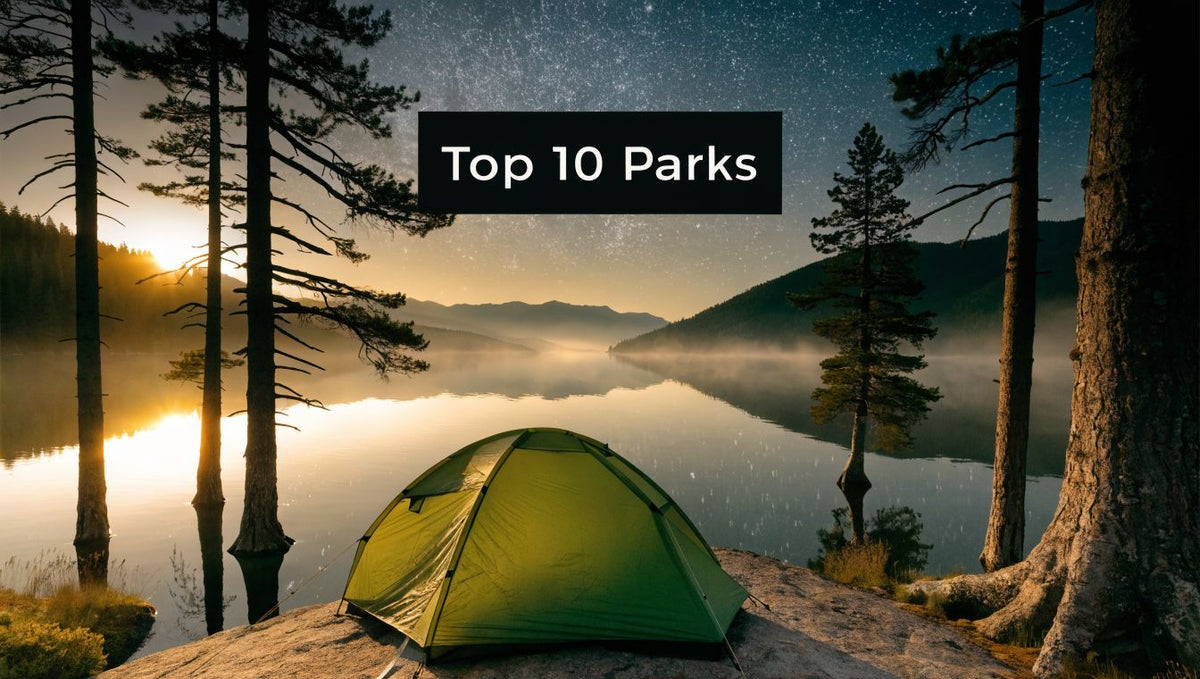 10 Best National Parks for Camping in 2026