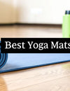 Your Guide to the Best Yoga Mats for Beginners