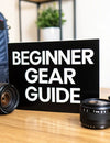 Photography Equipment for Beginners A Complete Guide