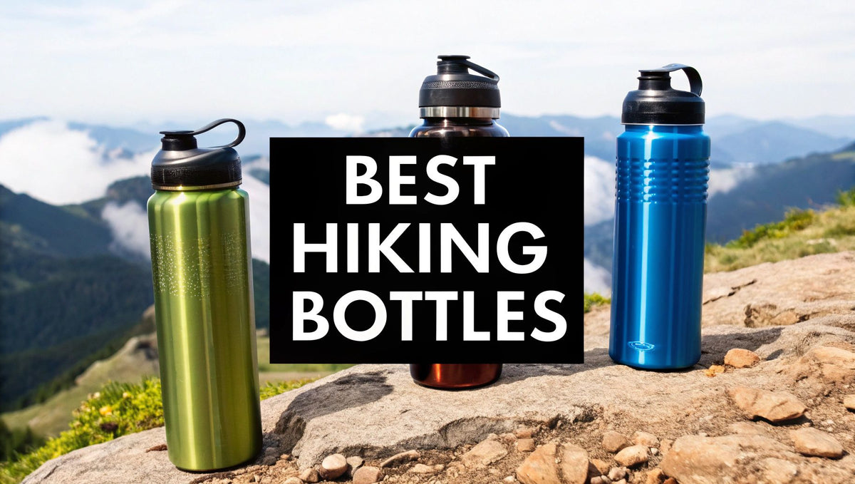 12 Best water bottles for hiking You Should Know